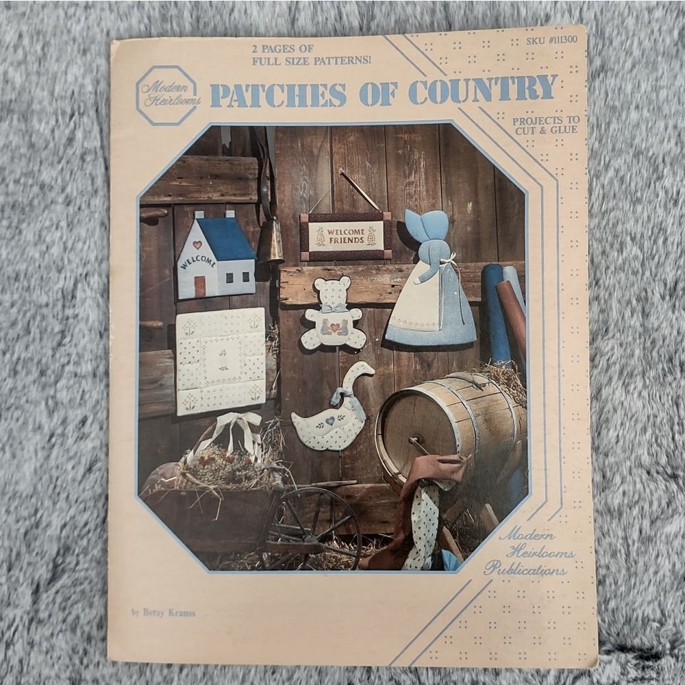 Modern Heirlooms Patches of‎ Country 1985 2 Pages of Full Size Patterns Cottage